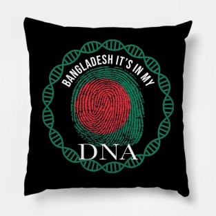 Bangladesh Its In My DNA - Gift for Bengali From Bangladesh Pillow
