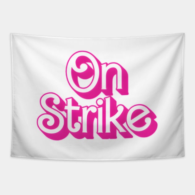 On Strike Barbie Style Tapestry by LopGraphiX