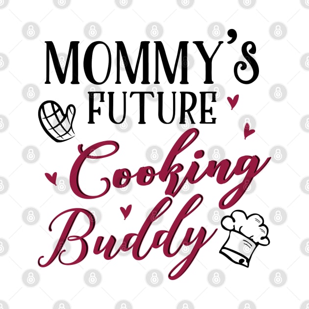 Cooking Mom and Baby Matching T-shirts Gift by KsuAnn