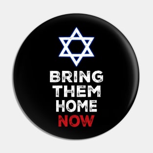 Bring them home now Pin