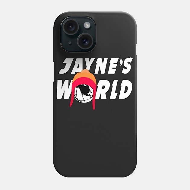 Jayne's World Phone Case by Mayanking24