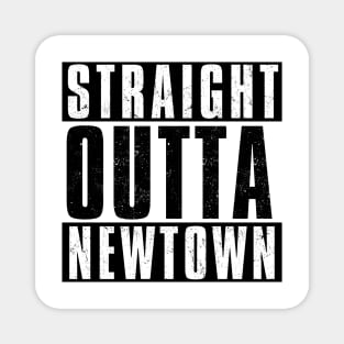 STRAIGHT OUTTA NEWTOWN Magnet