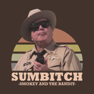 Sumb*tch T-Shirt