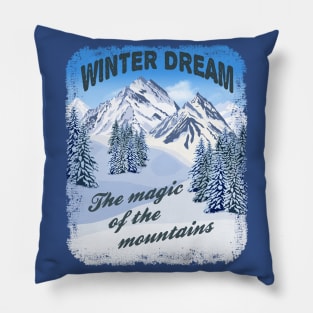 Winter Dream-The Magic Of The Mountains Pillow