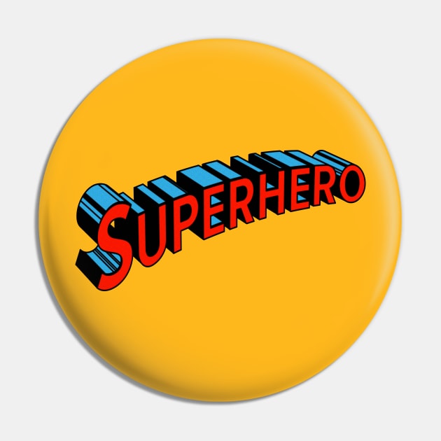 Superhero Pin by Snapdragon