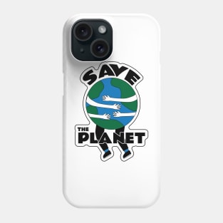 Save The Planet Phone Case