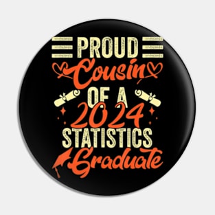 Proud Cousin Of 2024 Statistics Graduate Senior Pin