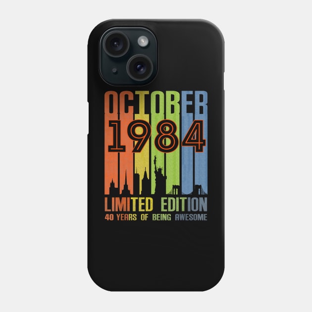 October 1984 Limited Edition 40 Years Of Being Awesome Phone Case by Tagliarini Kristi