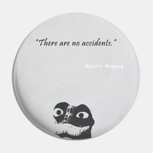 No accidents Pin