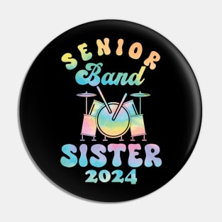 senior Band Sister 2024 funny Pin