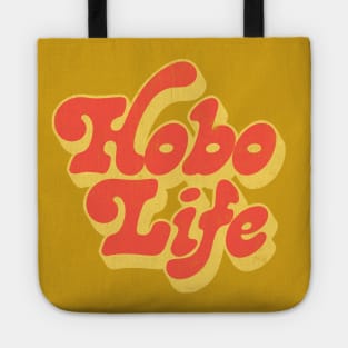 Hobo Life / Faded Thrift Style Retro Design Tote