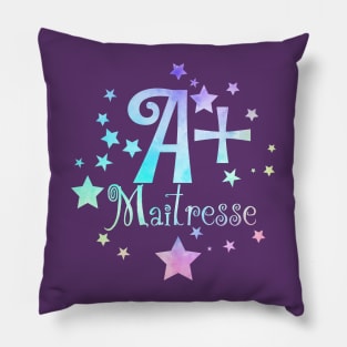 A plus maîtresse Pillow