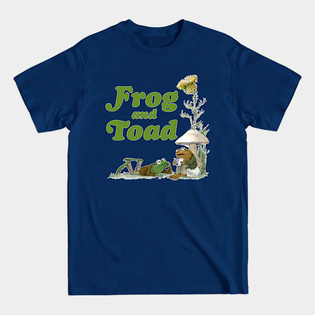 frog and toad - Frog And Toad - T-Shirt