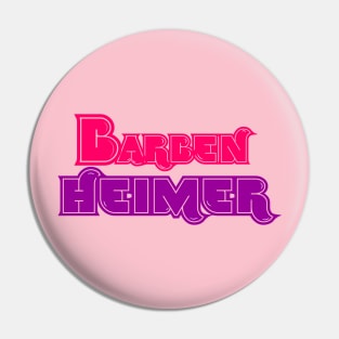 BARBIE HEIMER - BARBENHEIMER Pin