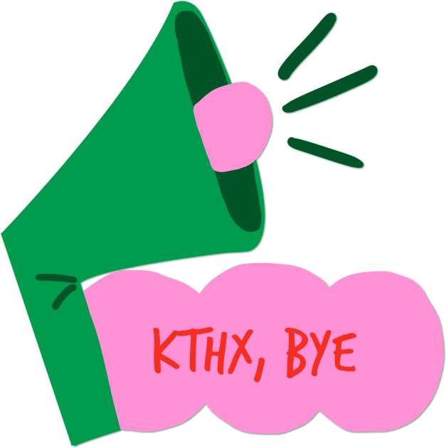 Kthx, bye Kids T-Shirt by yaywow