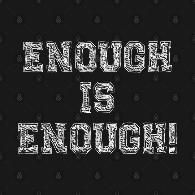 Enough Is Enough - Cost Of Living Crisis by Gothic Rose Designs