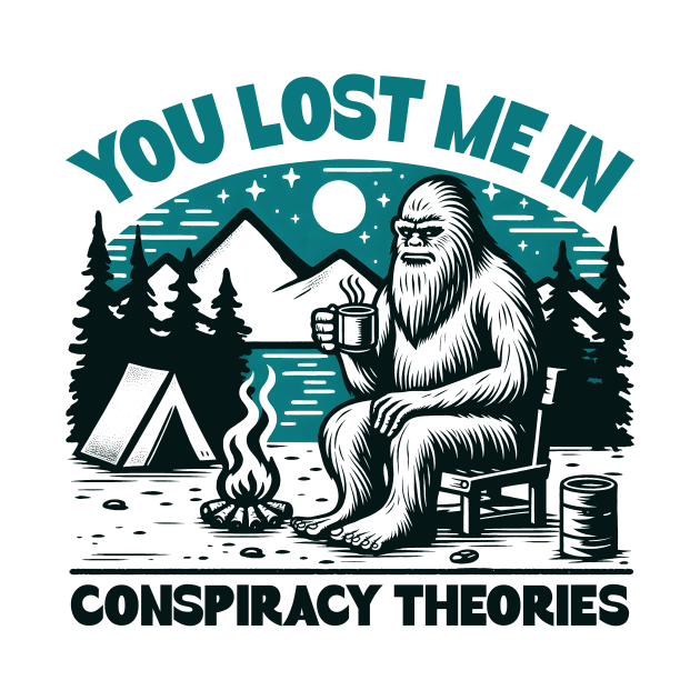 You Lost me in Conspiracy Theories by Deorbitee