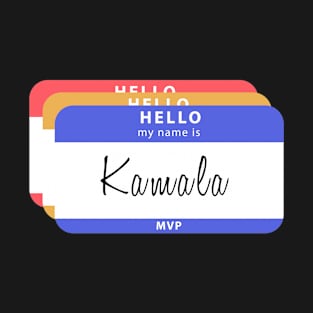 Hello My Name Is Kamala Harris T-Shirt