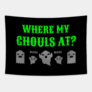 Where My Ghouls At? Tapestry