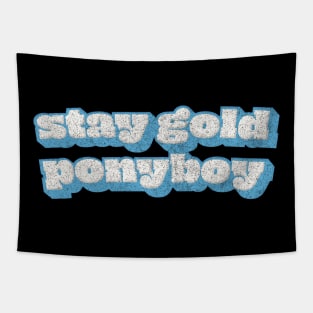 Stay Gold Ponyboy / Retro Movie Quotes Fan Tapestry