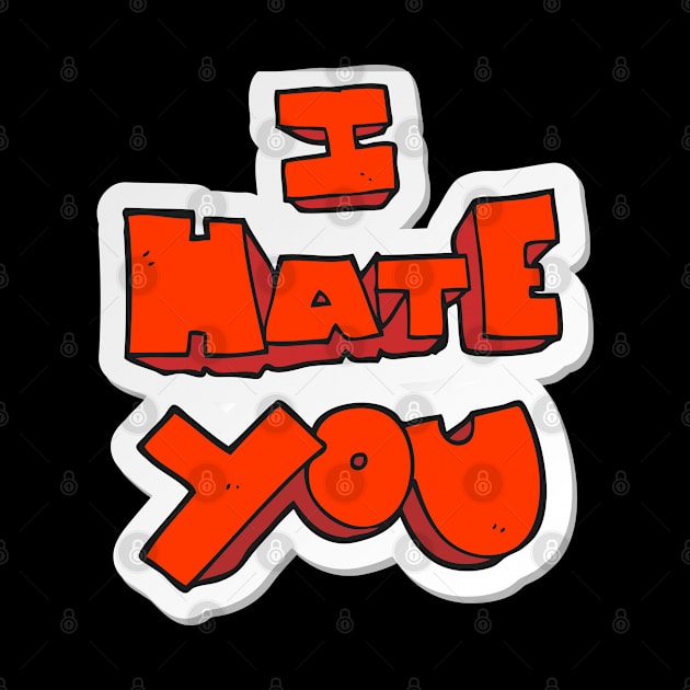 I Hate You by Abeer Ahmad