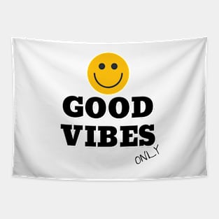 Good Vibes Only Tee Shirt with Smiley Happy Face Tapestry