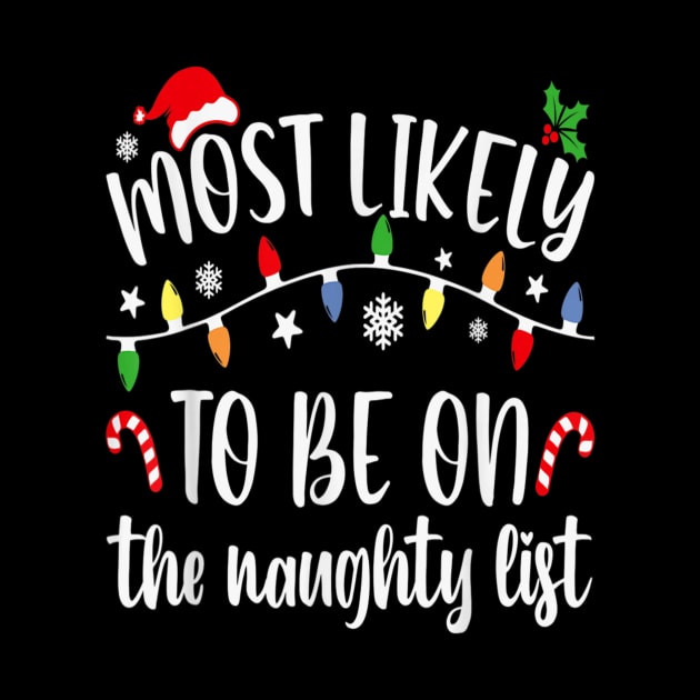 Most Likely To Be On The Naughty List Christmas Matching Group by PlumleelaurineArt