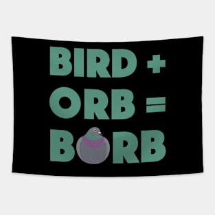 Bird Plus Orb Equals Borb Tapestry