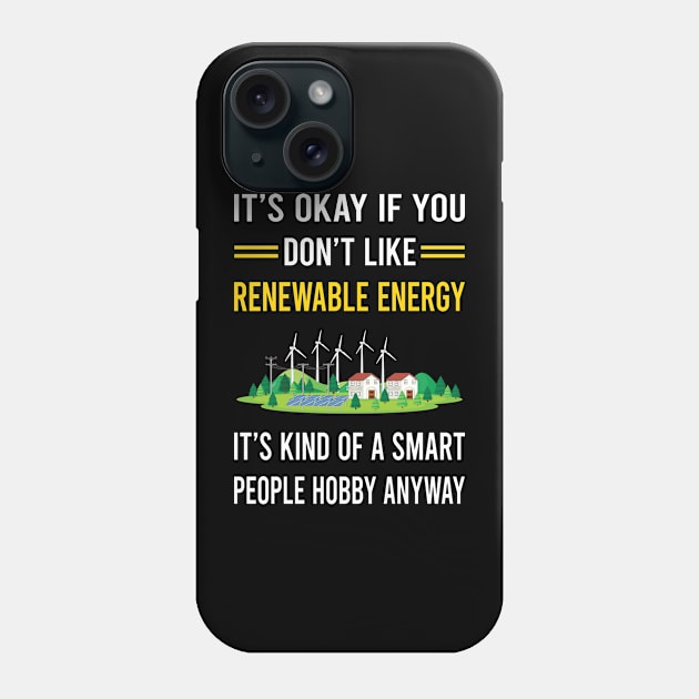 Smart People Hobby Renewable Energy Phone Case by Bourguignon Aror