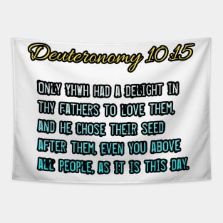 Deuteronomy 10:15 Tapestry