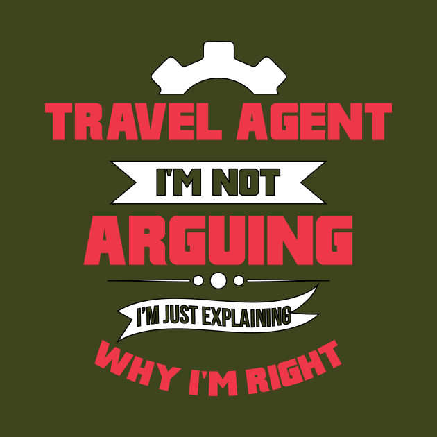 Funny Travel Agent Quote Gift Funny Travel Agent Quote Kids T Shirt Teepublic