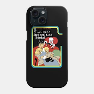 Lets Read Stephen King Books Phone Case