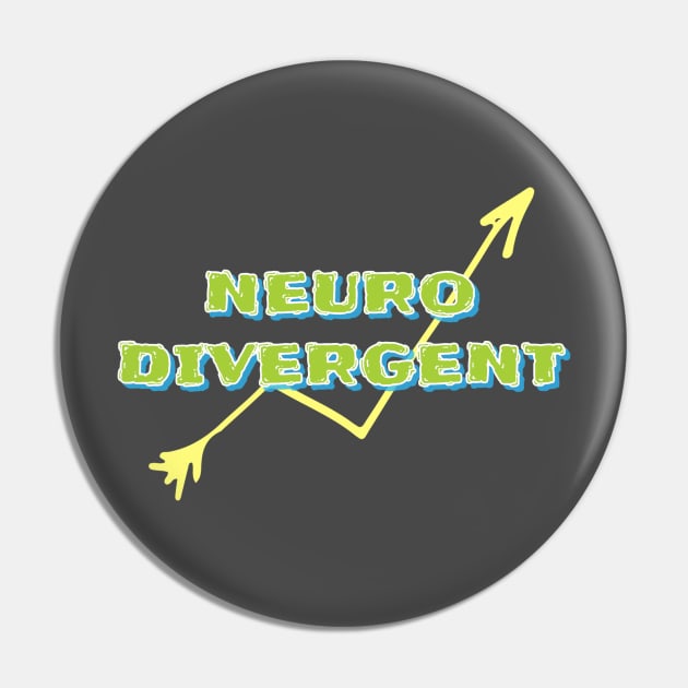 Neurodivergent Pin by bloodyjackyl