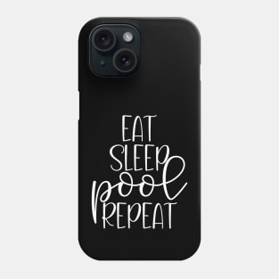 Eat Swim Pool Repeat Phone Case