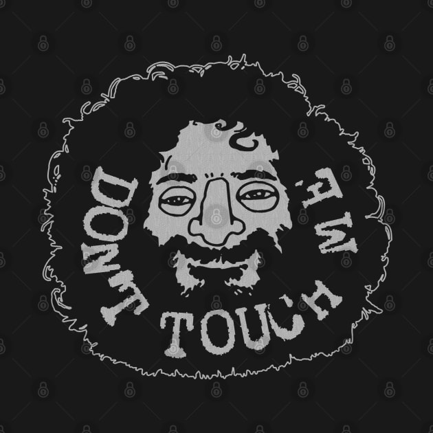 Don't Touch Me HDTGM by Thomas Mitchell Coney