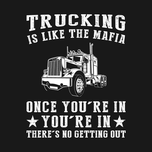 Roll with the Crew, No Turning Back! Funny Truck Mafia Tee by MKGift