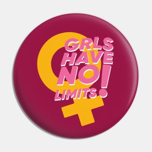 Girls have no limits - grls have no limits Pin