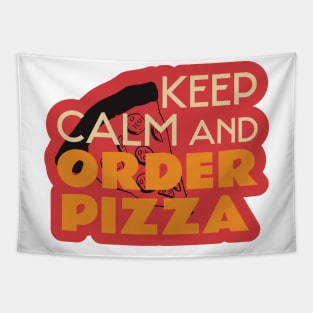 Keep Calm And Order Pizza Tapestry