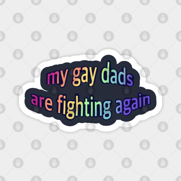 Divorced Fandom Dads :( Magnet by madiwohl