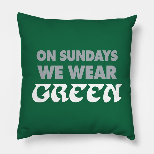 On Sundays We Wear Green - 1 Pillow by KFig21