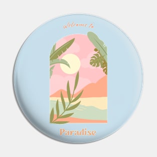 Welcome To Paradise Summer Ocean Beach Vibes Pin