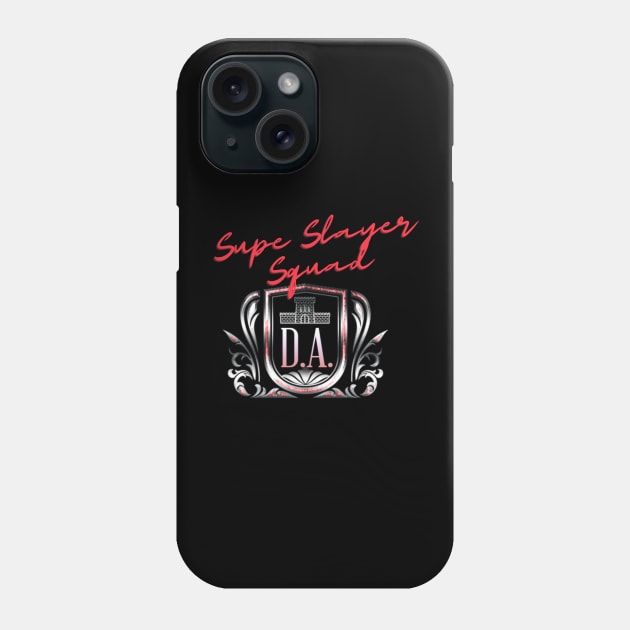 Supe Slayer Squad Phone Case by GK DeRosa Swag Store 