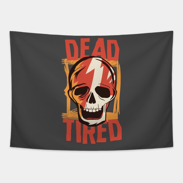 Dead Tired | Funny Skull Exhaustion Tapestry by SLAG_Creative