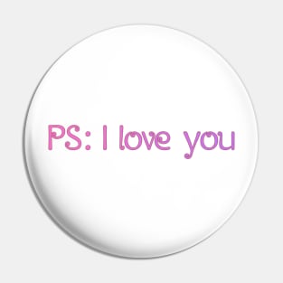 PS I love you Pin