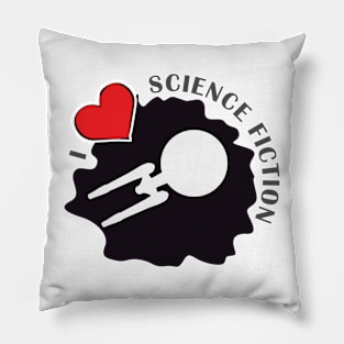 I Love Science - Fiction Pillow