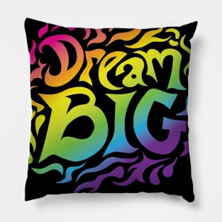 Dream Big Pillow