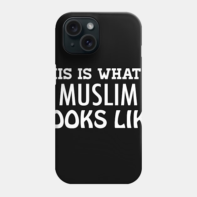 This is What a Muslim Looks Like Phone Case by WordWind