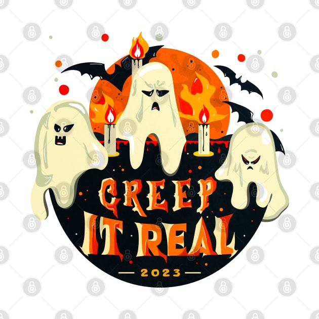 Creep it Real 2023 Spooky Halloween Ghosts by enchantedrealm