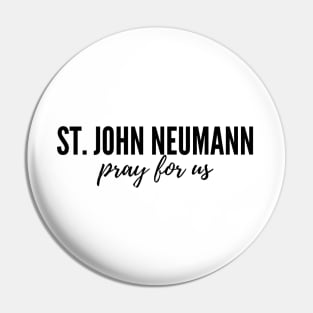 St. John Neumann pray for us Pin