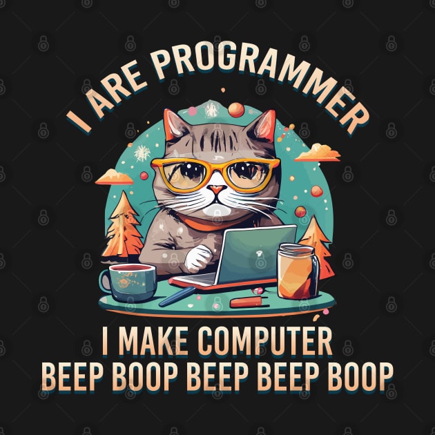 I are programmer I make computer beep boop  funny cat by Abdoss